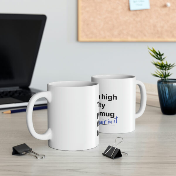 There's a High Probability...Ceramic Mug 11oz - Image 5