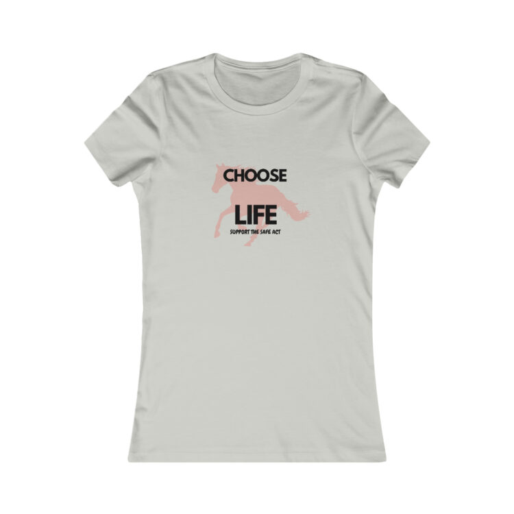 Women's "Choose Life - Support the Safe Act" T-shirt - Image 5