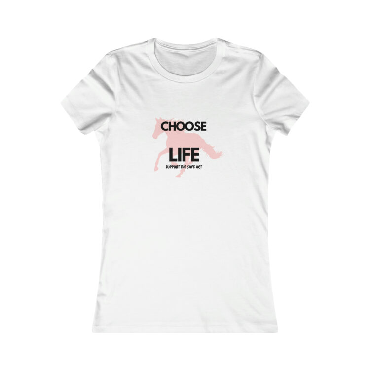 Women's "Choose Life - Support the Safe Act" T-shirt - Image 3