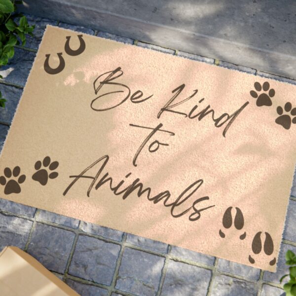 "Be Kind to Animals" Door mat