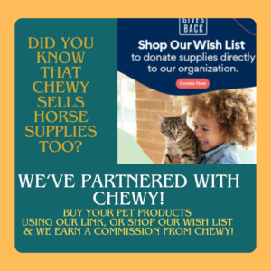 Click the image to shop at chewy.com and help us raise funds for our horses