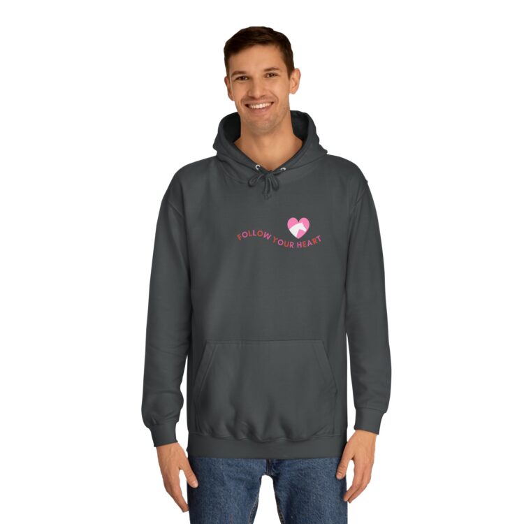 Follow Your Heart Unisex Hoodie - Cozy Casual Wear For Everyone - Image 19