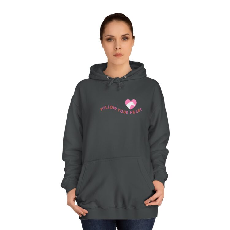 Follow Your Heart Unisex Hoodie - Cozy Casual Wear For Everyone - Image 20