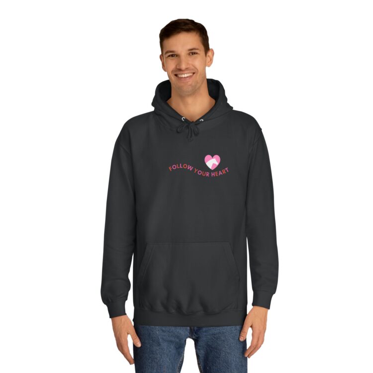 Follow Your Heart Unisex Hoodie - Cozy Casual Wear For Everyone - Image 15