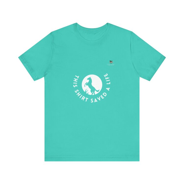 "This Shirt Saved a Life" Unisex Jersey Tee by Bella & Canvas